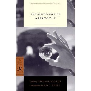 The Basic Works of Aristotle -- Aristotle